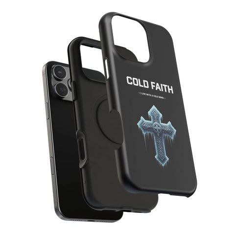Cold Faith Phone Case