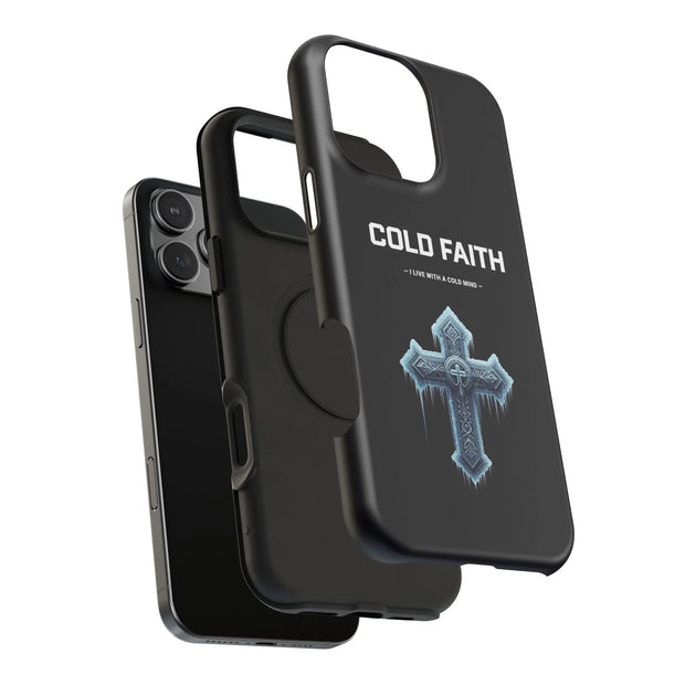 Cold Faith Phone Case