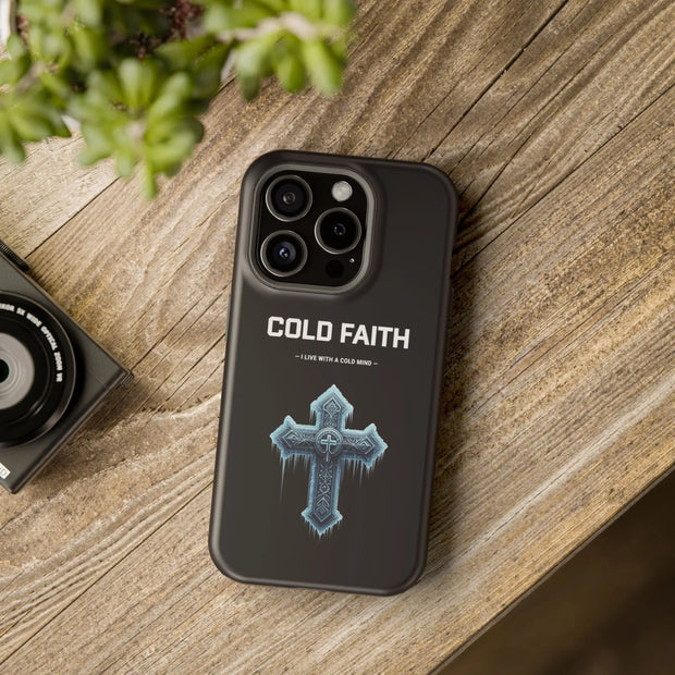 Cold Faith Phone Case