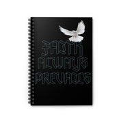 Faith Always Prevails Spirtual Spiral Notebook