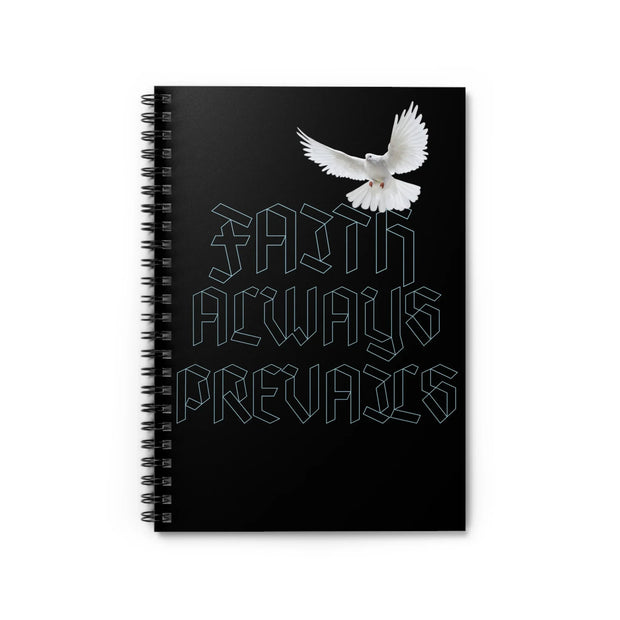 Faith Always Prevails Spirtual Spiral Notebook