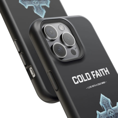 Cold Faith Phone Case