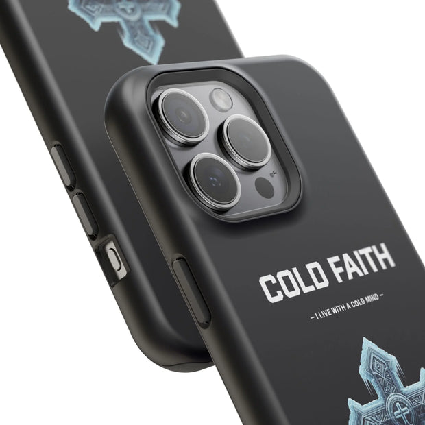 Cold Faith Phone Case