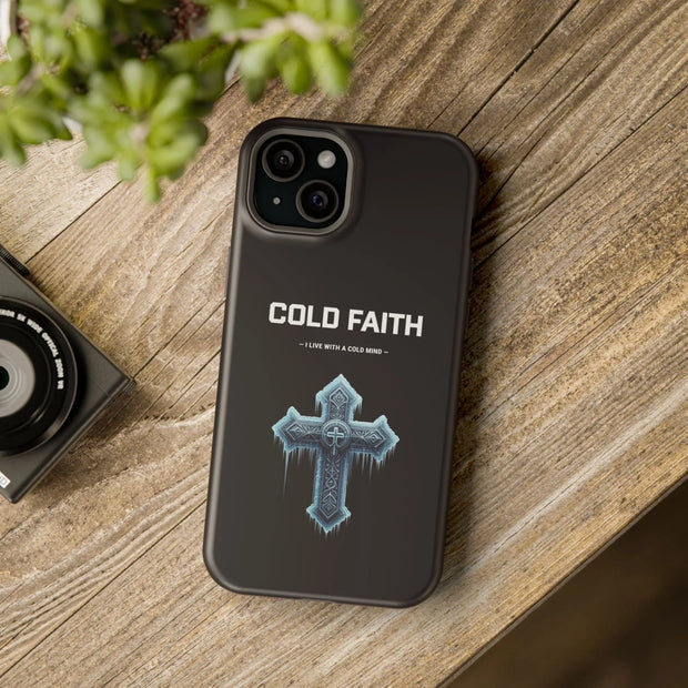 Cold Faith Phone Case