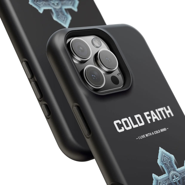 Cold Faith Phone Case