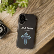 Cold Faith Phone Case