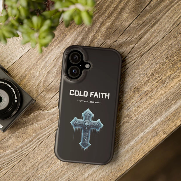 Cold Faith Phone Case