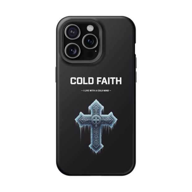 Cold Faith Phone Case
