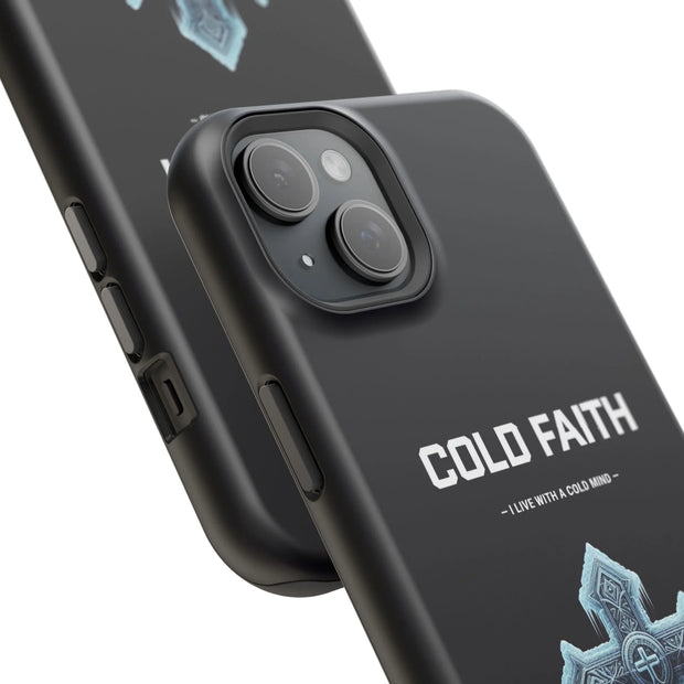 Cold Faith Phone Case