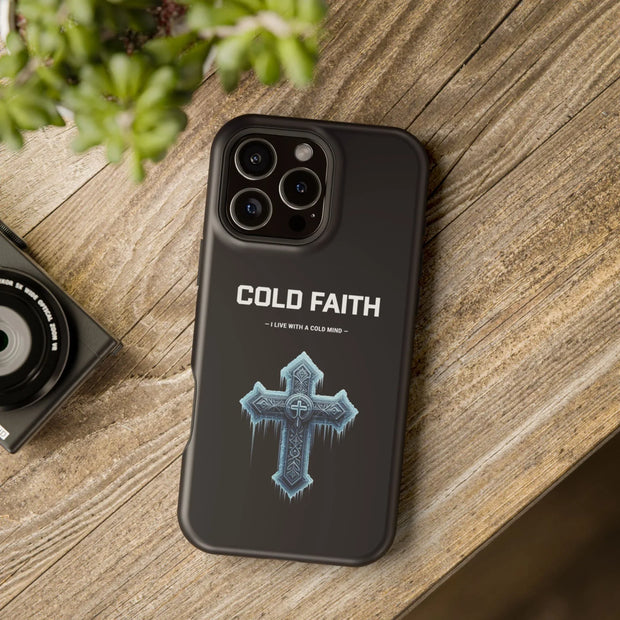 Cold Faith Phone Case