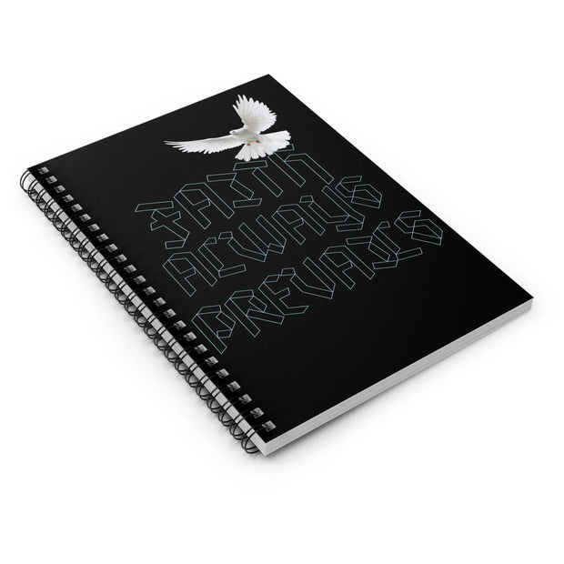 Faith Always Prevails Spirtual Spiral Notebook