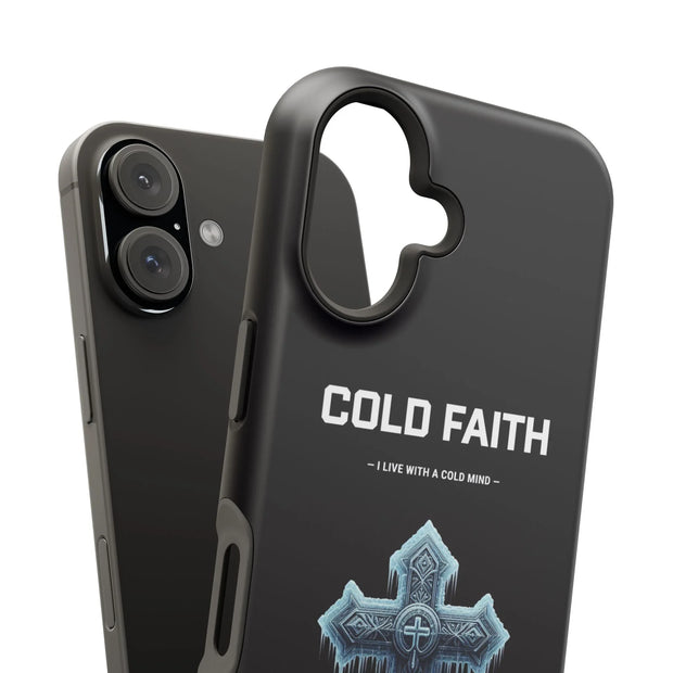 Cold Faith Phone Case