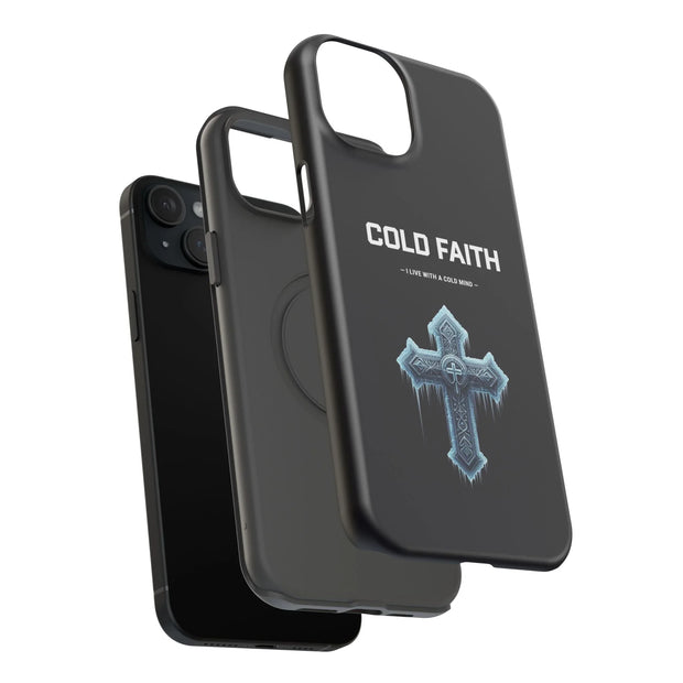 Cold Faith Phone Case