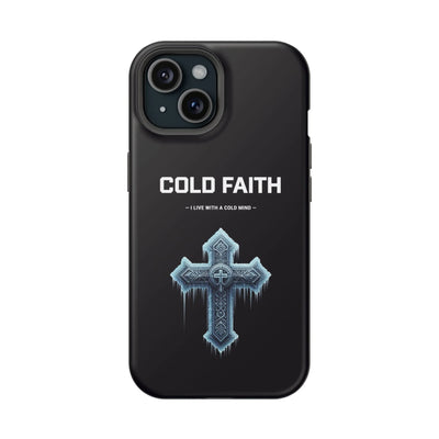 Cold Faith Phone Case