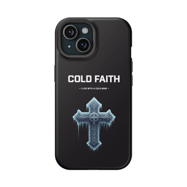 Cold Faith Phone Case