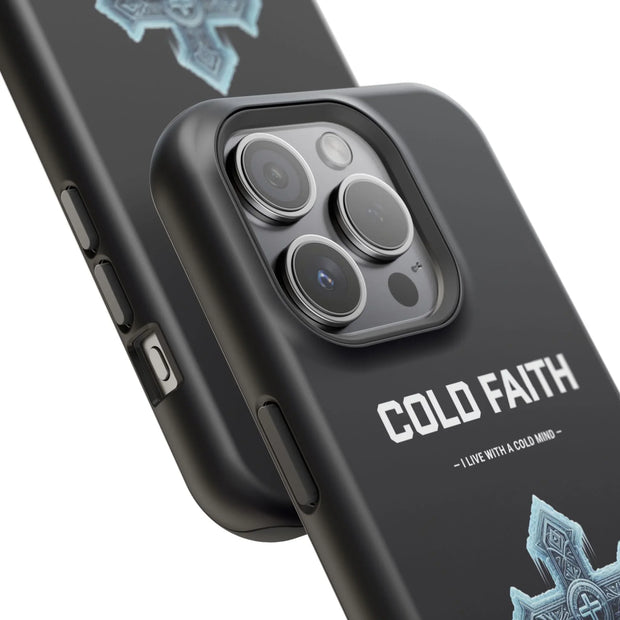Cold Faith Phone Case