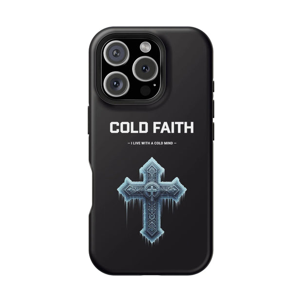 Cold Faith Phone Case