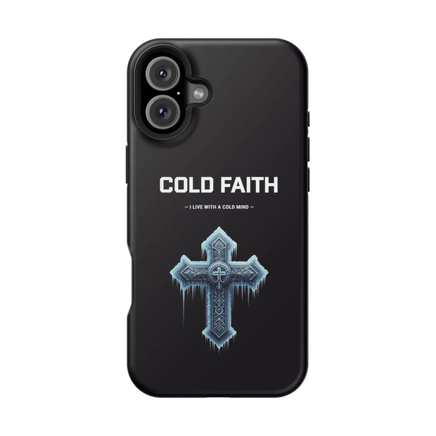 Cold Faith Phone Case