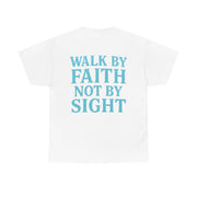 Walk By Faith Tee - Cold Faith