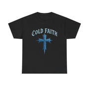 Walk By Faith Tee - Cold Faith
